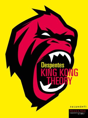 cover image of King Kong Theory